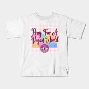 Pray for a vegan world Kids T-Shirt